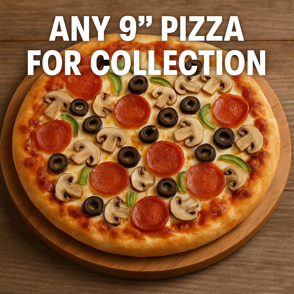Any 9in Pizza For Collection Only